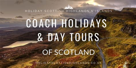 cheap coach holidays to scotland|coach tours in scotland 2023.